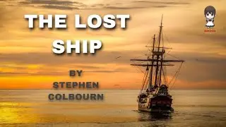 THE LOST SHIP - STORY BOOK