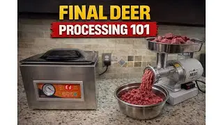 Complete Deer Processing: Prep for the Freezer