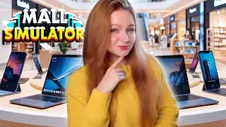 ОТКРЫЛА МАГАЗИН ТЕХНИКИ в ТЦ ► Mall Simulator #14