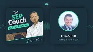 #24 Eli Mazour | The art of SEP claim drafting
