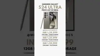 Samsung Galaxy S24 Ultra Price List in India 🇮🇳