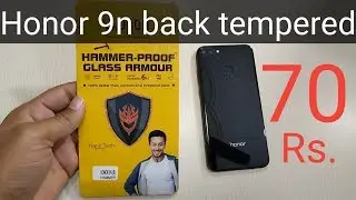 honor 9n back tempered glass in only 70 rs