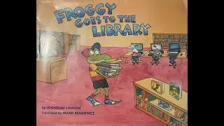 Froggy Goes to the Library (Read Aloud)