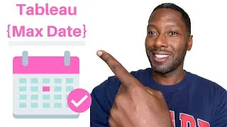 Tableau Max Date
