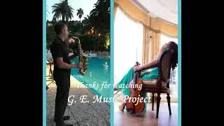 G. E. Music Project - Electric Viola & Sax Duo Medley - MUSICA PER EVENTI