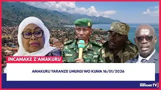 INCAMAKE Z’AMAKURU: MAA23 Igiye kuva uvira haze Tanzania | Amakuru Yaranze Umunsi wo Kuwa 16/01/2026
