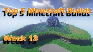 Week 13 with 13 builds!!!