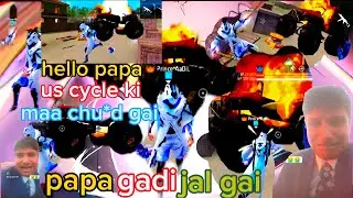 Hello papa us cycle ki to maa chu* gai yaar Collab freefire #cycle #memes #ff papa gadi jal gai ❤️&zwj;🔥