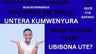 INTERURO 300 Z'ICYONGEREZA MU KINYARWANDA IGICE CYA GATANU NA DONNY WHIZZY