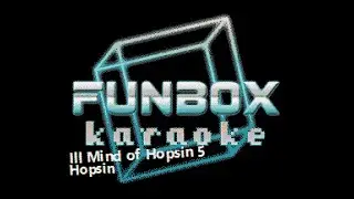 Hopsin - Ill Mind of Hopsin 5 (Funbox Karaoke, 2006)