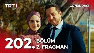 Gönül Dağı 202. Bölüm 2. Fragman | 