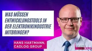 Was m&uuml;ssen Entwicklungstools in der Elektronikindustrie mitbringen? Cadlog Group