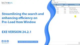 Streamlining the search and enhancing efficiency on Pre-Load Item Window | TechnosysInt