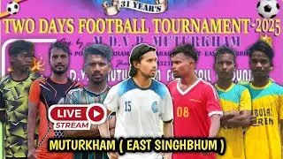 🔴Live// M.D.V.P MUTURKHAM ( BAHARAGORA,  EAST SINGHBHUM) FOOTBALL TOURNAMENT 2025 //03.10.2025 //