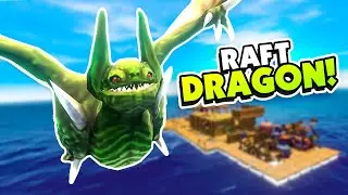 A DRAGON ATTACKED MY RAFT! - NEW Raft Update!
