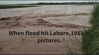 When flood hit Lahore in 1988. (Details with Pictures)