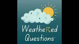 Weathered Questions 3.5