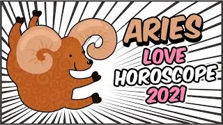 ARIES Love Horoscope 2021