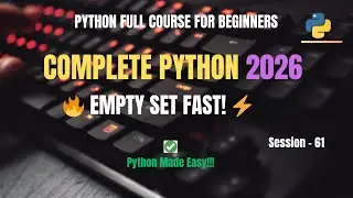Session 61 : Python Set clear() Method Explained | Python Full Course For Beginners