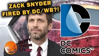 Zack Snyder fired by Warner Brothers /  DC / from Justice League
