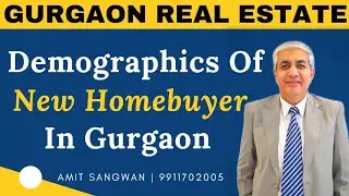Who Is Buying Property In Gurgaon : Full Demographics And Data Given