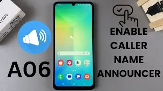 How To Enable Caller Name Announcer On Samsung Galaxy A06