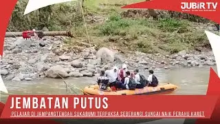 Jembatan Putus, Pelajar di Jampangtengah Sukabumi Terpaksa Seberangi Sungai Naik Perahu Karet