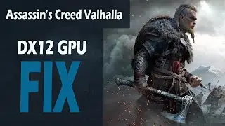 Assassin's Creed Valhalla GPU Does Not Support DX12 FIX | Direct X 12 Fix