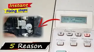 Scanner Error 12 in hp laserjet m1005 MFP, Fixing steps to solve hp 1005 Scanner Error 12