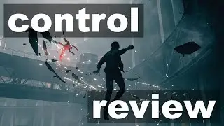 Control Review (PC): Refreshingly Weird