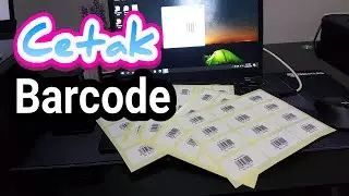 Cara Cetak Barcode dengan Kertas Label
