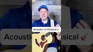 What&rsquo;s the DIFFERENCE between acoustic and classical guitars?