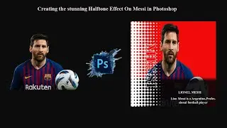 Creating the Halftone Effects on Messi photoshop tutorial |typography |#photoshop #viral#photography