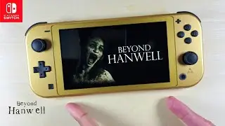 Beyond Hanwell Nintendo Switch Lite Gameplay