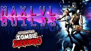 Top Three Character Builds - Yet Another Zombie Survivors