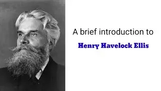 A brief introduction to Henry Havelock Ellis. @mydocumentary838.