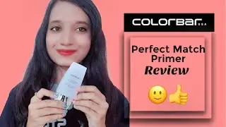 Colorbar Perfect Match Primer Review || Worth the price or not? || Smudged Liner