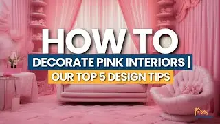 How to Decorate Pink Interiors? | Our Top 5 Pink Colour Palette Design Tips