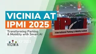 Vicinia at IPMI 2025 | Transforming Parking & Mobility with Smart AI