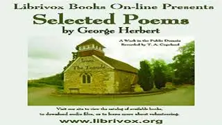 Selected Poems by George HERBERT read by Thomas A. Copeland | Full Audio Book