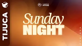 DISCERNIMENTO ESPIRITUAL | SEM. KENNER DAVID | SUNDAY NIGHT | TIJUCA | 24.08.25