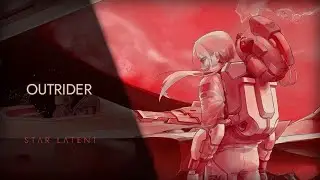 OUTRIDER &mdash; STAR LATENT ORIGINAL SOUNDTRACK