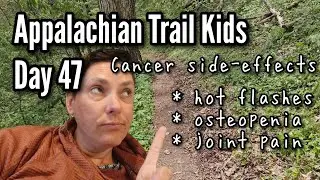 Appalachian Trail Hiking With Kids, Day 47 - talking about cancer effects and Mountain Harbor Hostel