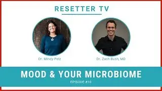 E 10 | Your Microbiome Holds the Key to Your Health and Happiness - Interview with Dr. Zach Bush