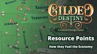Fueling Your Economy: Resource Points Explained in Gilded Destiny (Dev Diary 29)