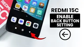 How to Enable Back Button on Redmi 15C - Get Back Button