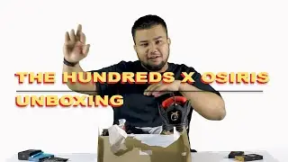 THE HUNDREDS X OSIRIS UNBOXING feat. PAKDIN