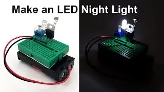 Make an LED Night-Light | Science Project