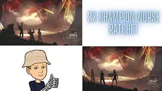 2X Champion Nurse Ratchet