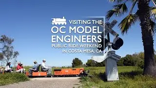 Orange County Model Engineers With Kids Montage